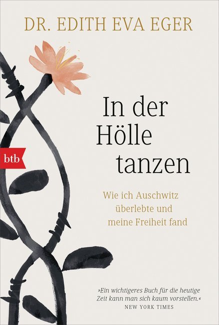 In der Hölle tanzen (Edith Eger)