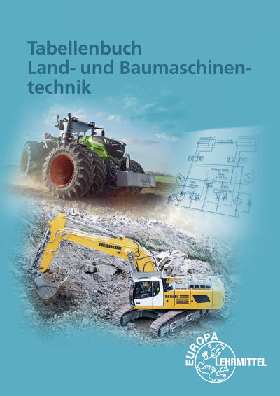 Tabellenbuch Land- und Baumaschinentechnik (Jochen Mann)