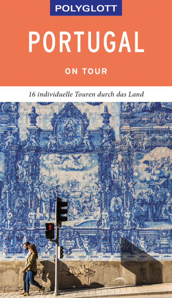 POLYGLOTT on tour Reiseführer Portugal (Susanne Lipps)