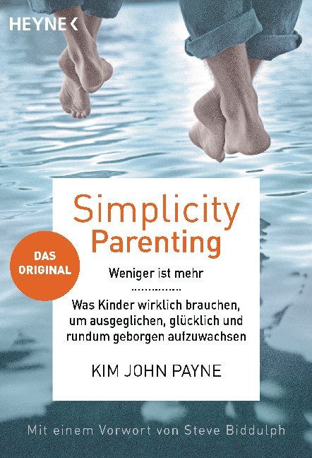 Simplicity Parenting (Kim John Payne)