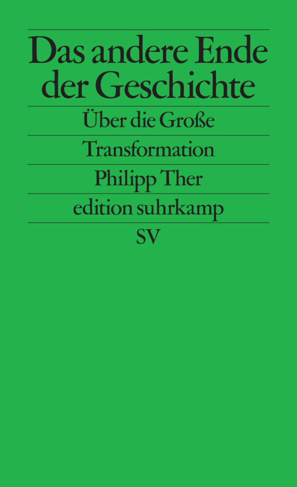 Das andere Ende der Geschichte (Philipp Ther)