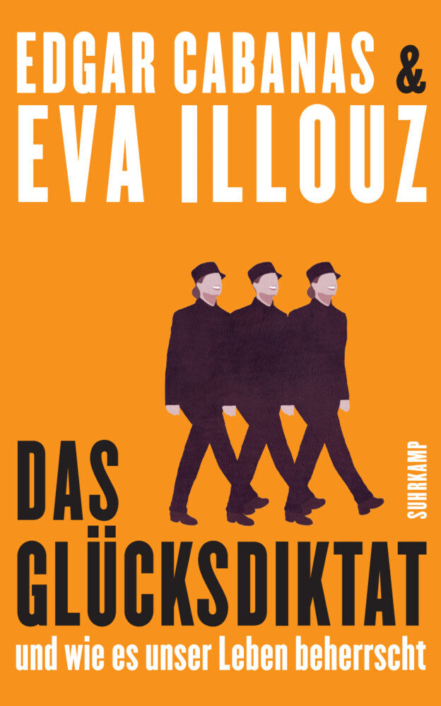 Das Glücksdiktat (Edgar Cabanas)