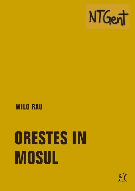 Orestes in Mosul (Milo Rau)