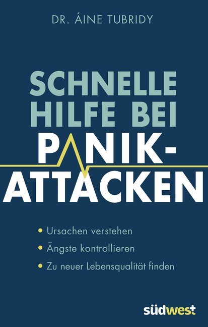 Schnelle Hilfe bei Panikattacken (Áine Tubridy)