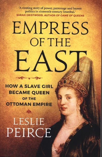 Empress of the East (Leslie Peirce)