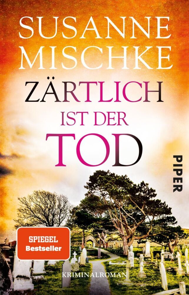 Zärtlich ist der Tod (Susanne Mischke)