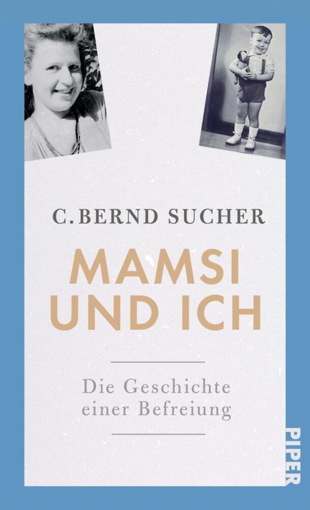 Mamsi und ich (C. Bernd Sucher)
