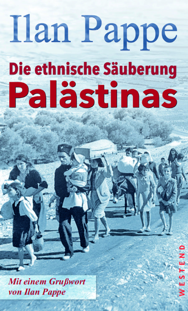 Die ethnische Säuberung Palästinas (Ilan Pappe)