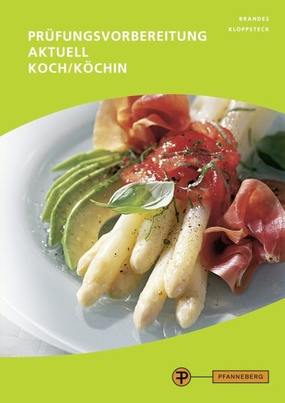 Prüfungsvorbereitung aktuell Koch/Köchin (Frank Brandes)