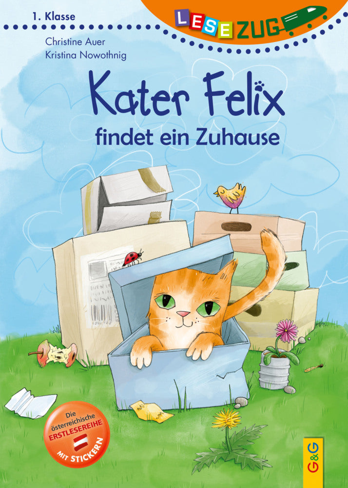 LESEZUG/1. Klasse: Kater Felix findet ein Zuhause (Christine Auer)