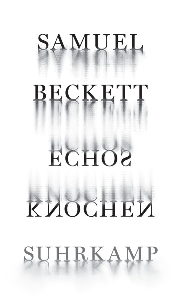 Echos Knochen (Samuel Beckett)