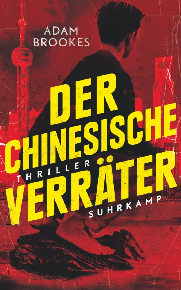 Der chinesische Verräter (Adam Brookes)