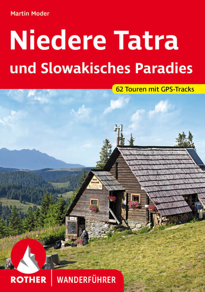 Rother Wanderführer Niedere Tatra und Slowakisches Paradies (Martin Moder)