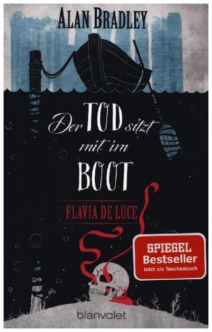 Flavia de Luce, Der Tod sitzt mit im Boot (Alan Bradley)
