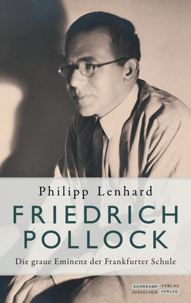 Friedrich Pollock (Philipp Lenhard)