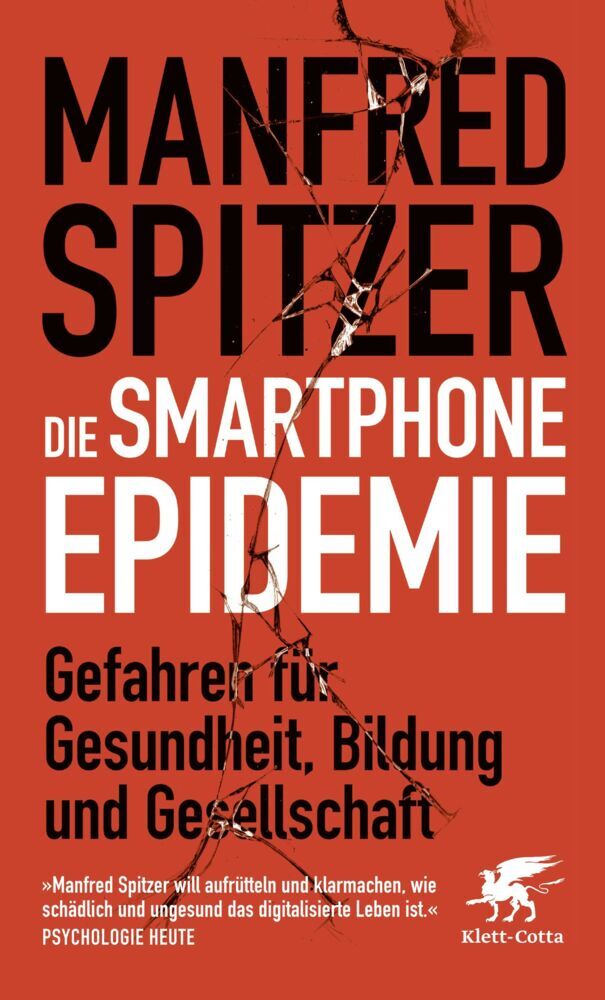 Die Smartphone-Epidemie (Manfred Spitzer)