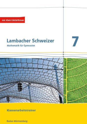 Lambacher Schweizer Mathematik 7. Ausgabe Baden-Württemberg
