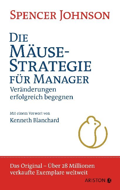 Die Mäusestrategie für Manager (Spencer Johnson)