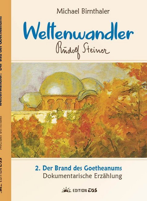 Der Brand des Goetheanums (Michael Birnthaler)