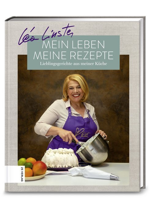Mein Leben, meine Rezepte (Léa Linster)