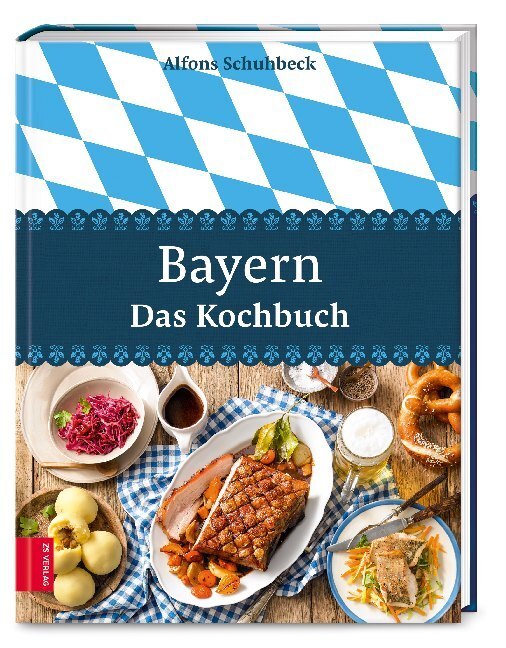 Bayern - Das Kochbuch (Alfons Schuhbeck)