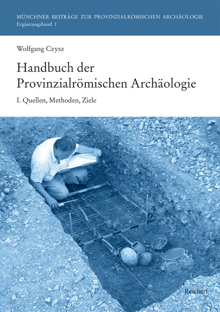 Handbuch der Provinzialrömischen Archäologie.Bd.I (Wolfgang Czysz)