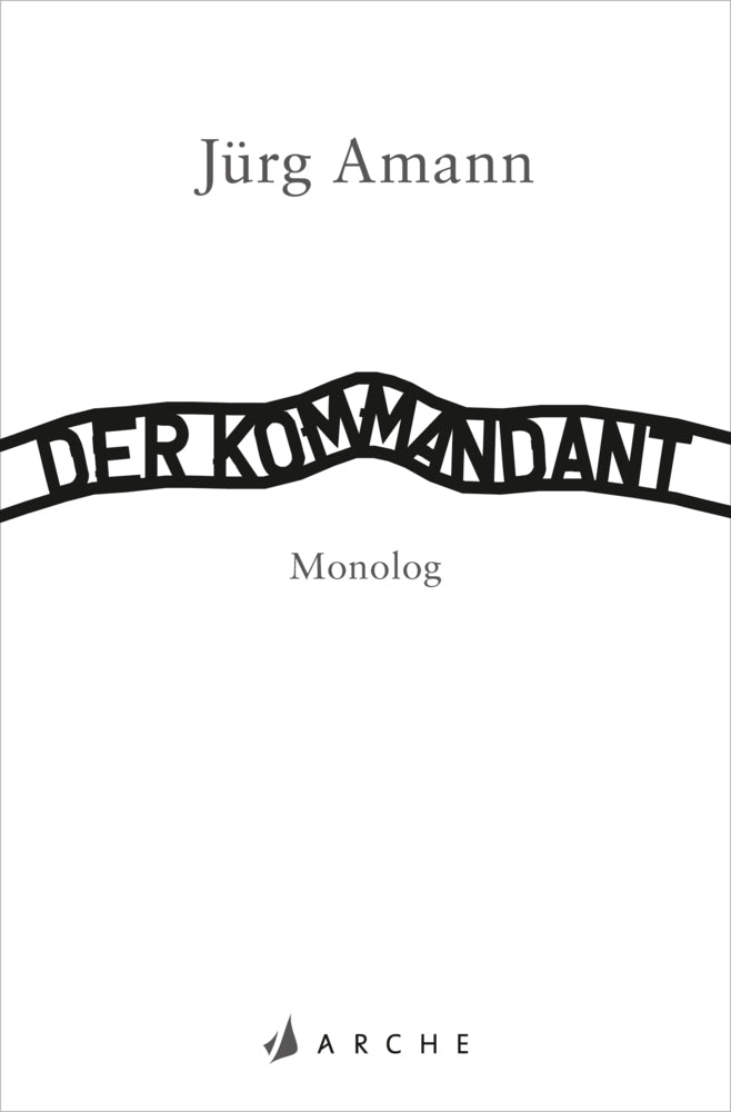 Der Kommandant (Jürg Amann)