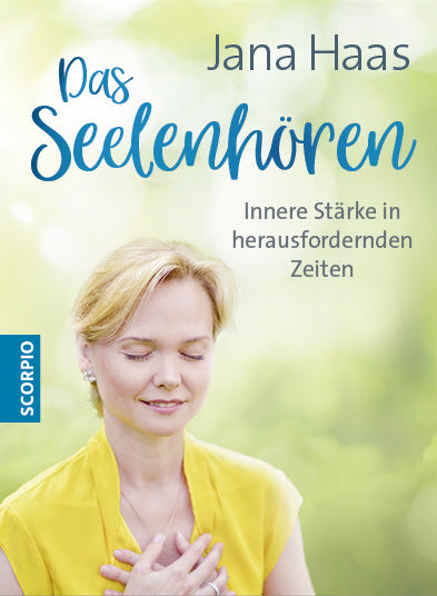 Das Seelenhören (Jana Haas)