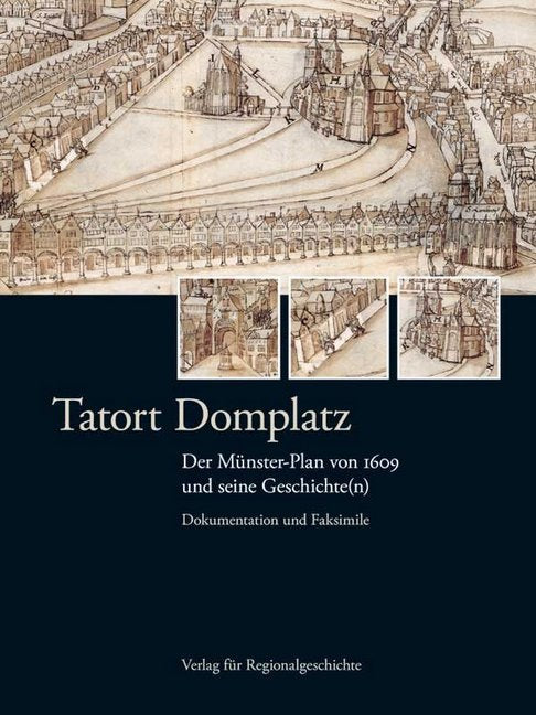Tatort Domplatz, m. 1 Karte (Mechthild Siekmann)