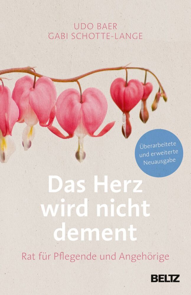 Das Herz wird nicht dement (Udo Baer)