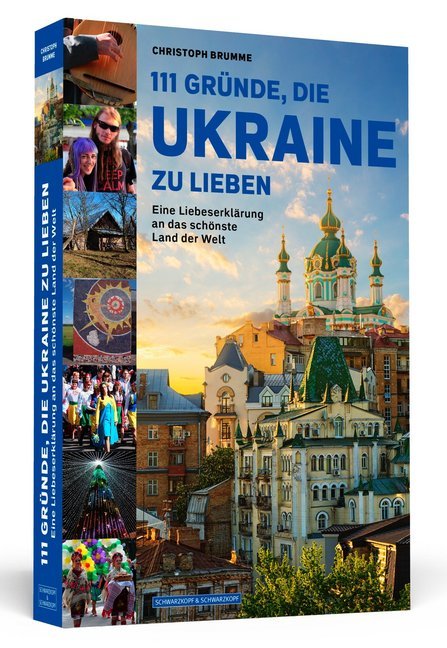 111 Gründe, die Ukraine zu lieben (Christoph D. Brumme)