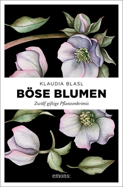 Böse Blumen (Klaudia Blasl)