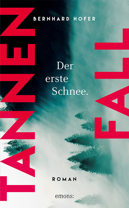 Tannenfall. Der erste Schnee (Bernhard Hofer)