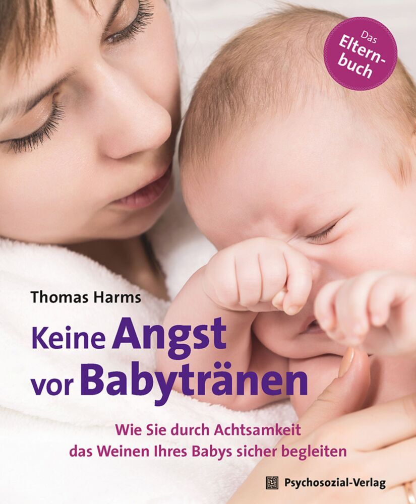 Keine Angst vor Babytränen (Thomas Harms)