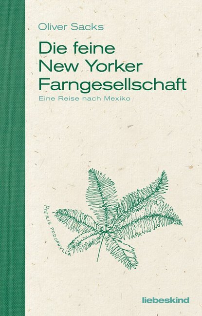 Die feine New Yorker Farngesellschaft (Oliver Sacks)