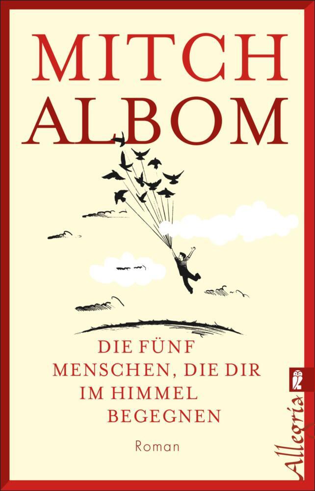 Die fünf Menschen, die dir im Himmel begegnen (Mitch Albom)