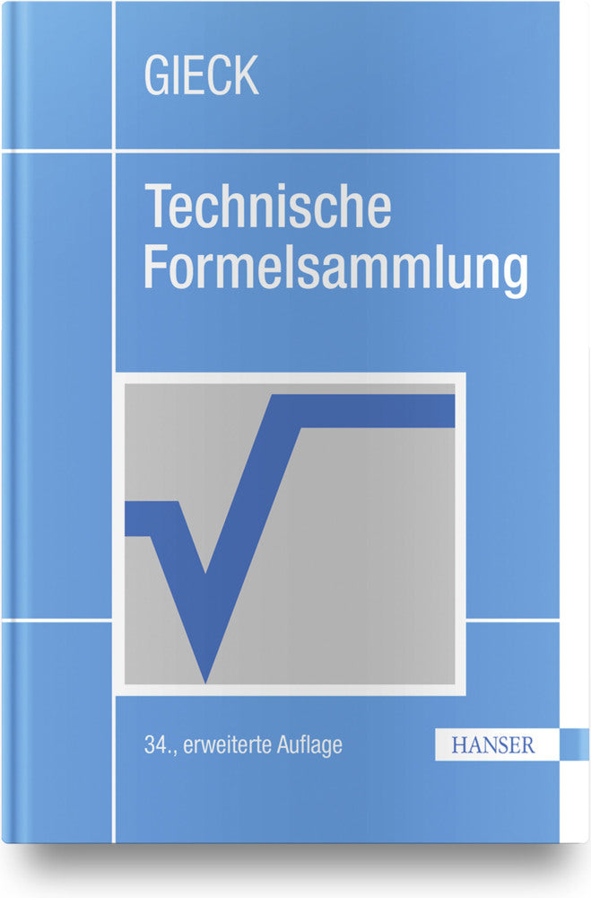 Technische Formelsammlung (Kurt Gieck)