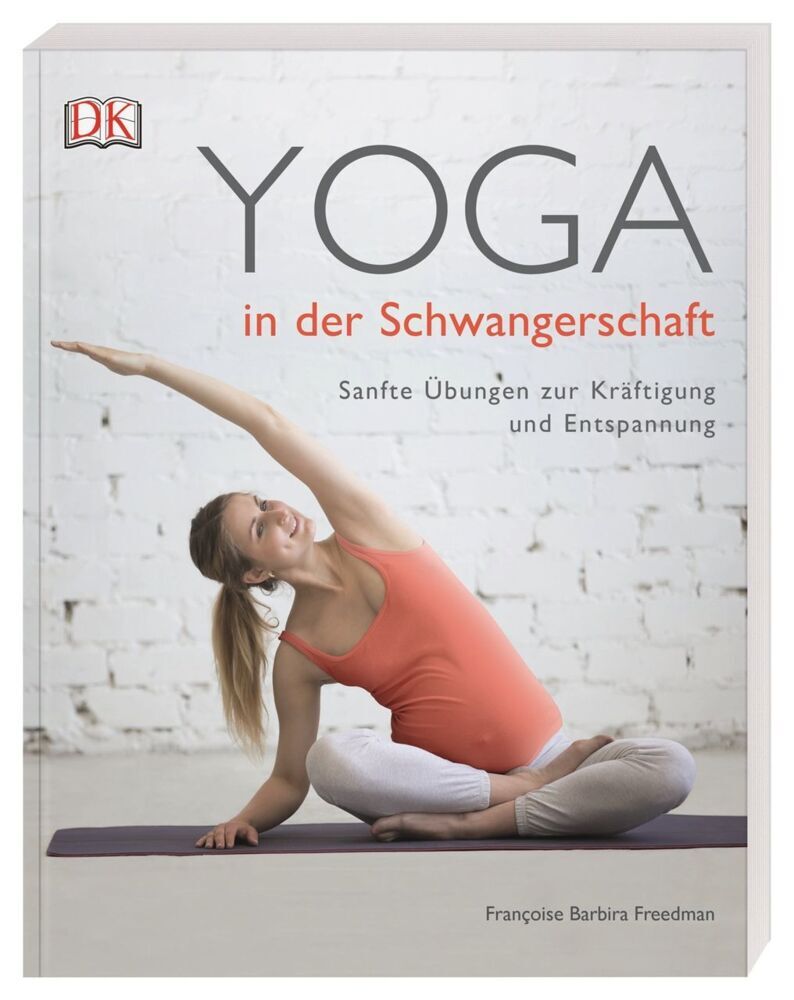 Yoga in der Schwangerschaft (Francoise Barbira Freedman)