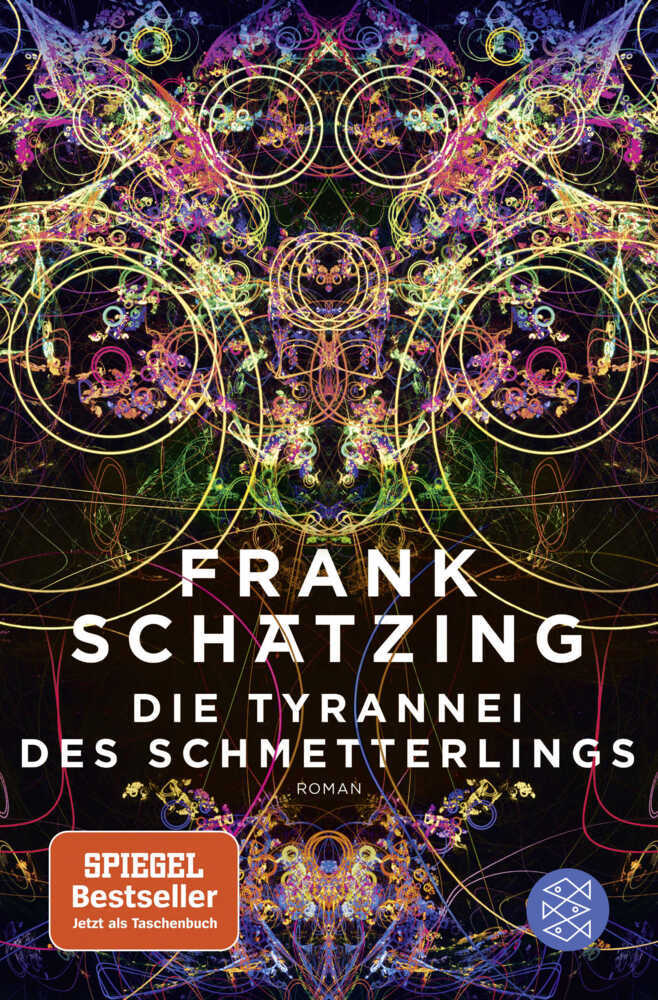 Die Tyrannei des Schmetterlings (Frank Schätzing)