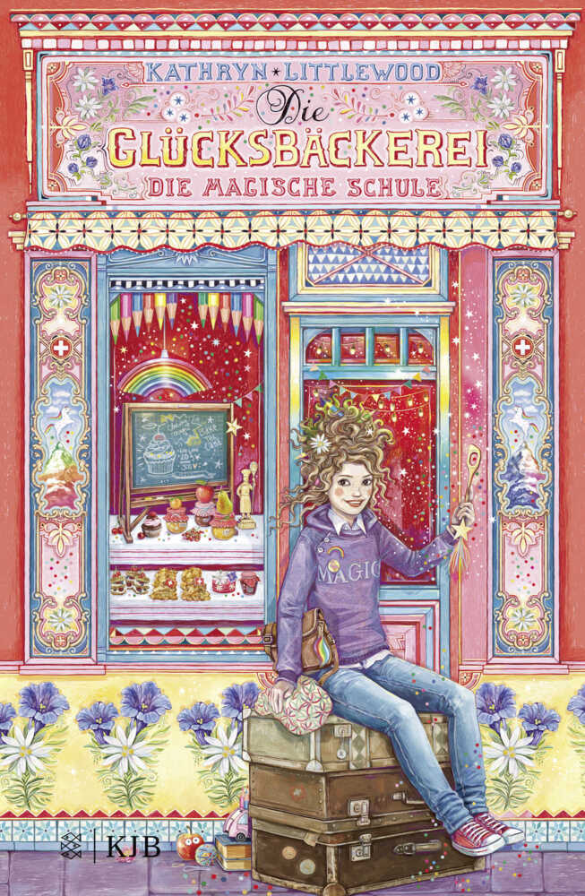 Die Glücksbäckerei - Die magische Schule (Kathryn Littlewood)
