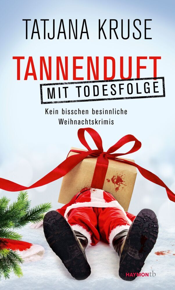 Tannenduft mit Todesfolge (Tatjana Kruse)