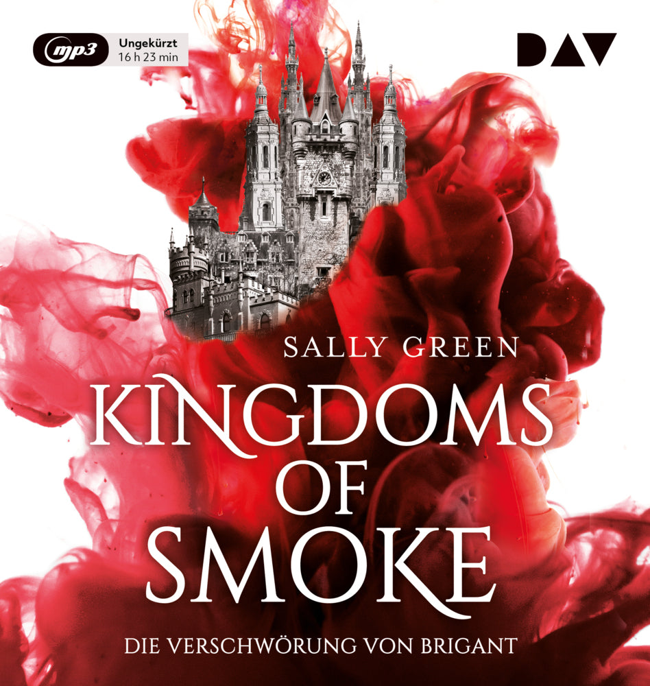 Kingdoms of Smoke - Teil 1: Die Verschwörung von Brigant, 2 Audio-CD, 2 MP3 (Sally Green)