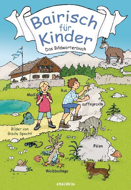 Bairisch für Kinder (Detlef Reich)