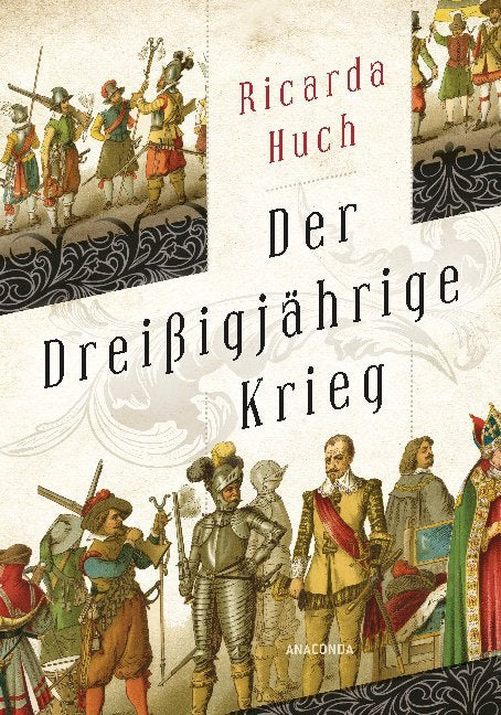 Der dreißigjährige Krieg (Ricarda Huch)