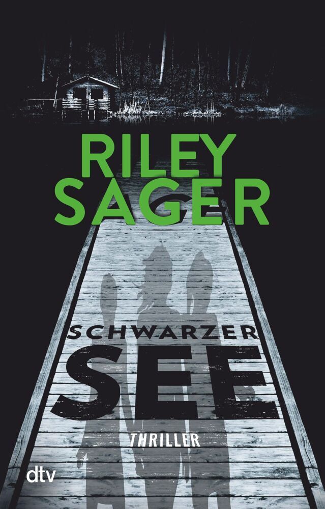 Schwarzer See (Riley Sager)
