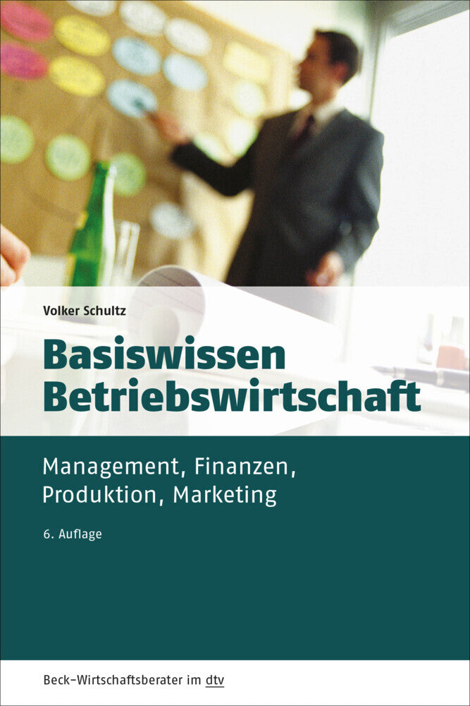 Basiswissen Betriebswirtschaft (Volker Schultz)