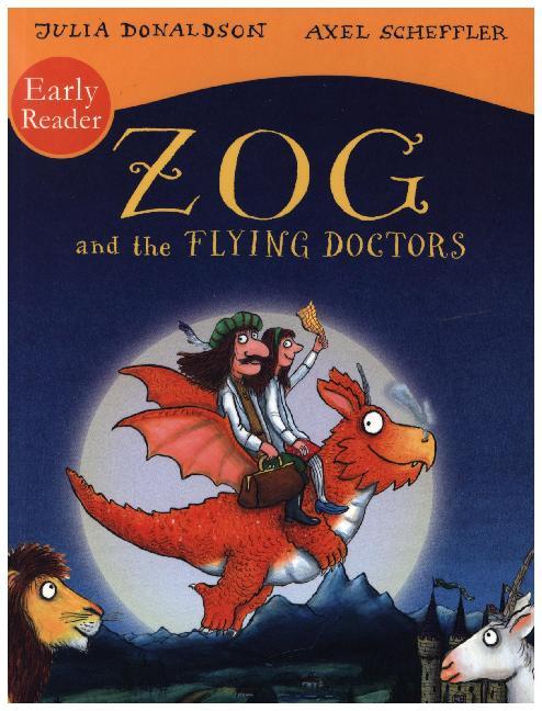 Zog and the Flying Doctors (Julia Donaldson)