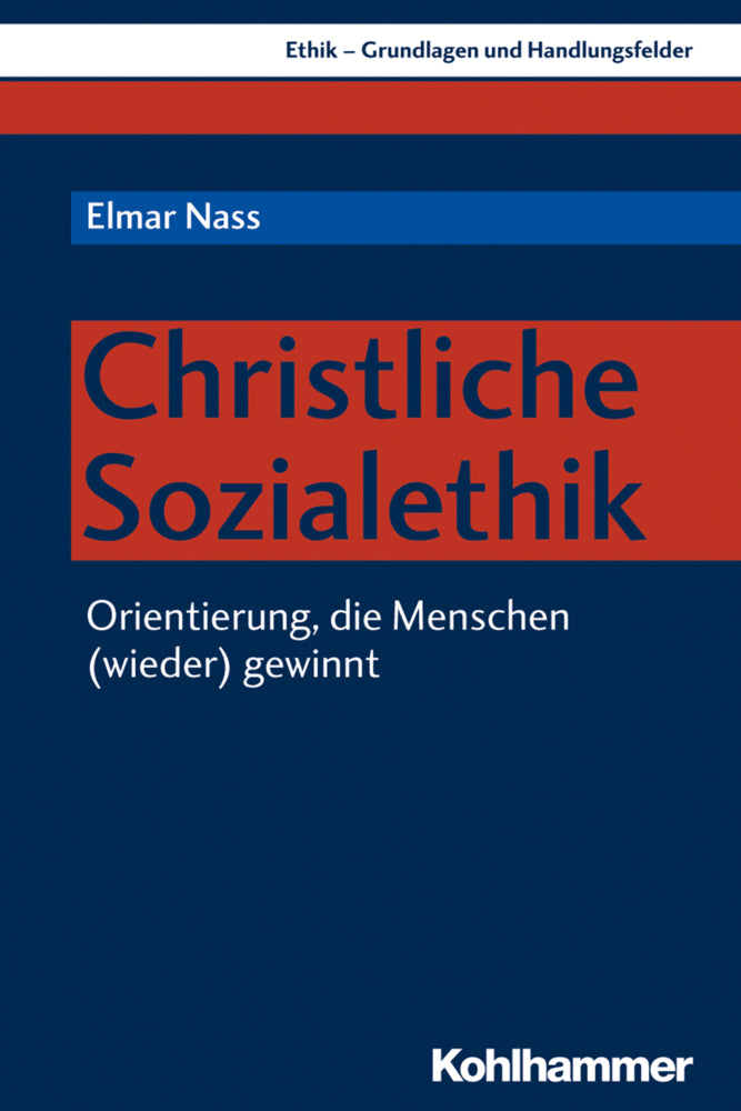 Christliche Sozialethik (Elmar Nass)