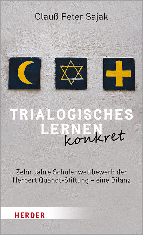 Trialogisches Lernen konkret (Clauß Peter Sajak)