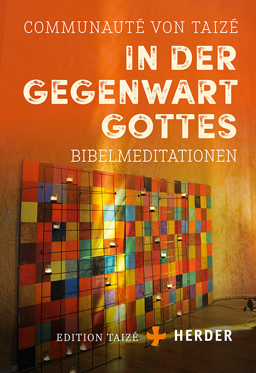 In der Gegenwart Gottes (Communauté De Taizé)